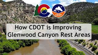 How CDOT is Improving Glenwood Canyon Rest Areas