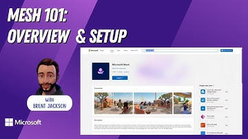 Mesh 101: Overview & Setup