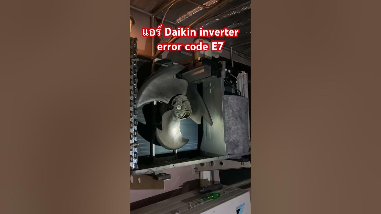  daikin inverter error code e7 youtube