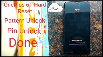 OnePlus 6T Hard Reset || Pattern Unlock Done