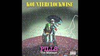 Kounterclockwise - The Rent (#10 of PILLS The Mixtape)