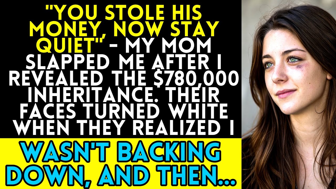 You Stole His Money, Now Stay Quiet — Mom Slapped Me After I Revealed the $780K Inheritance