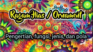 Decorative Variety / Ornament Definition, function, and pattern.