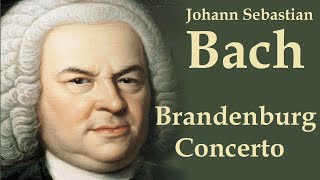 Johann Sebastian Bach - Brandenburg Concerto No2, BWV1047. Part 1