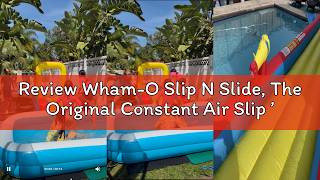 Review Wham-O Slip N Slide, The Original Constant Air Slip ’N Slide. Inflatable Water Slide with Blo