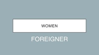 Foreigner | Women (Lyrics)