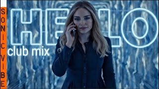 Adele - Hello | Club Mix | Sonic Vibe