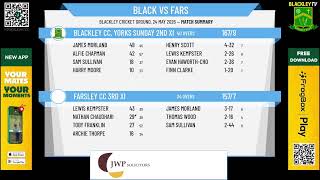 Blackley CC, Yorks Sunday 2nd XI v Farsley CC 3rd XI