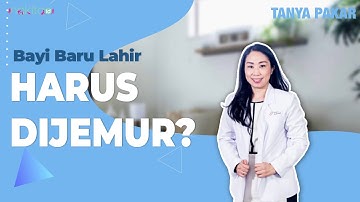 Kenapa Bayi Baru Lahir Harus Dijemur? Ada Efek Samping Menjemur Bayi Terlalu Sering?
