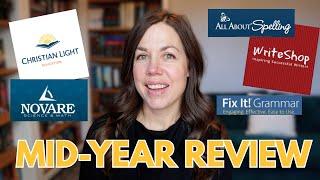 Midyear Homeschool Update || Novare Life Science, Christian Light Education, Writeshop, Fix-it, etc.