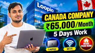 🇨🇦 Canada Company Fully Work From Home Vacancy 😍 ₹65,000/Month | Loopio Remote WFH Job 💻 (2026) screenshot 1