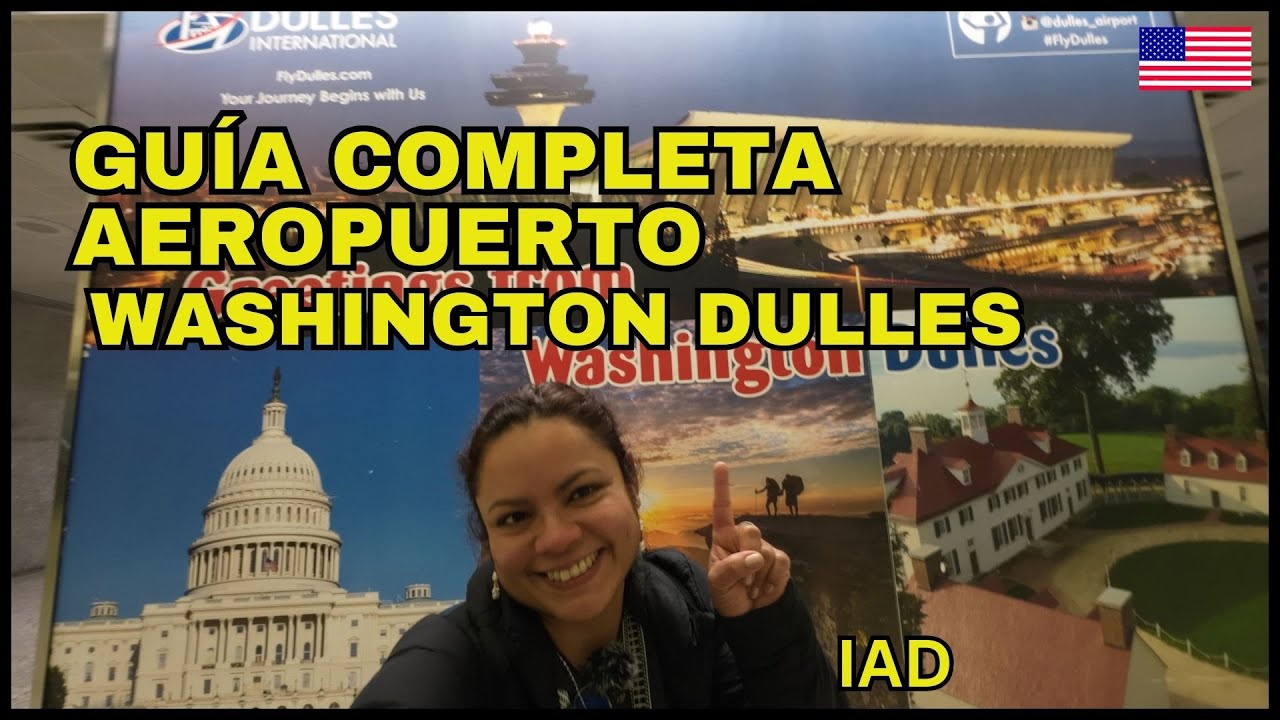 Guía Completa Aeropuerto Washington Dulles.✈️