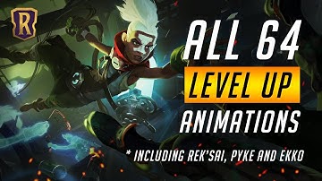 All 64 LEVEL UP Animations (including Rek