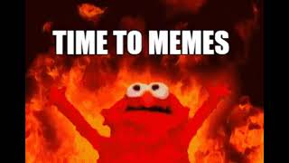 TIME TO MEMES