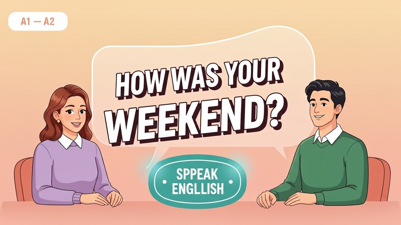 Talking About Your Weekend in English | Practice English | For Beginners