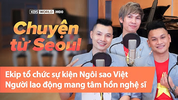 Ekip tổ chức sự kiện cưới hỏi cho người Việt Nam tại Hàn Quốc, 베트남의 웨딩싱어가 떴다! 🎙️⭐