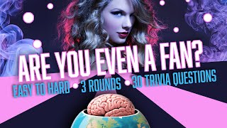 Taylor Swift Trivia Challenge | For Super Swifties Only!