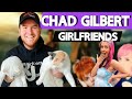 Chad Gilbert Girlfriends List (Dating History)