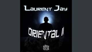 Oriental II - Laurent Jay