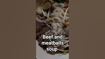 beef and meatballs soup pho #shortsyoutube #food #shortvideos #viral #shorts