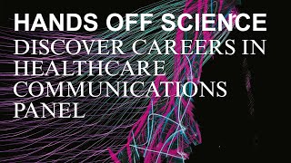 Discover Careers in Healthcare Communications Panel