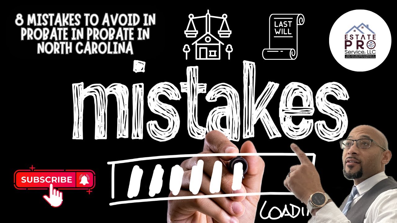 Ep 269 Avoid These 8 Mistakes in Probate in North Carolina Estate
