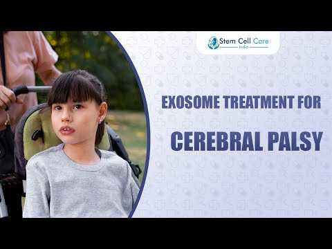 Future of Cerebral Palsy Treatment? Understanding Exosome Therapy | Improve Motor Function |