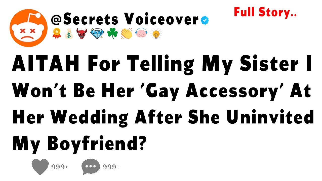 AITAH For Telling My Sister I Won't Be Her 'Gay Accessory' At Her Wedding