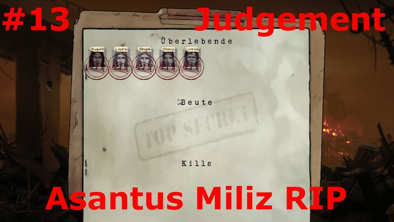 Judgement | Asantus Miliz RIP #13