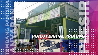 POTLOT DIGITAL PRINTING | TEMBANG PANTURA ANYARAN