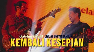 STAGE SCENERY 94 | Adrian Khalif - Kembali Kesepian Live at UNPAR Bandung