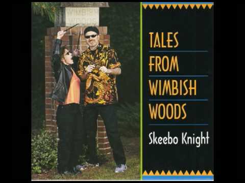 Skeebo Knight "I Like's That"