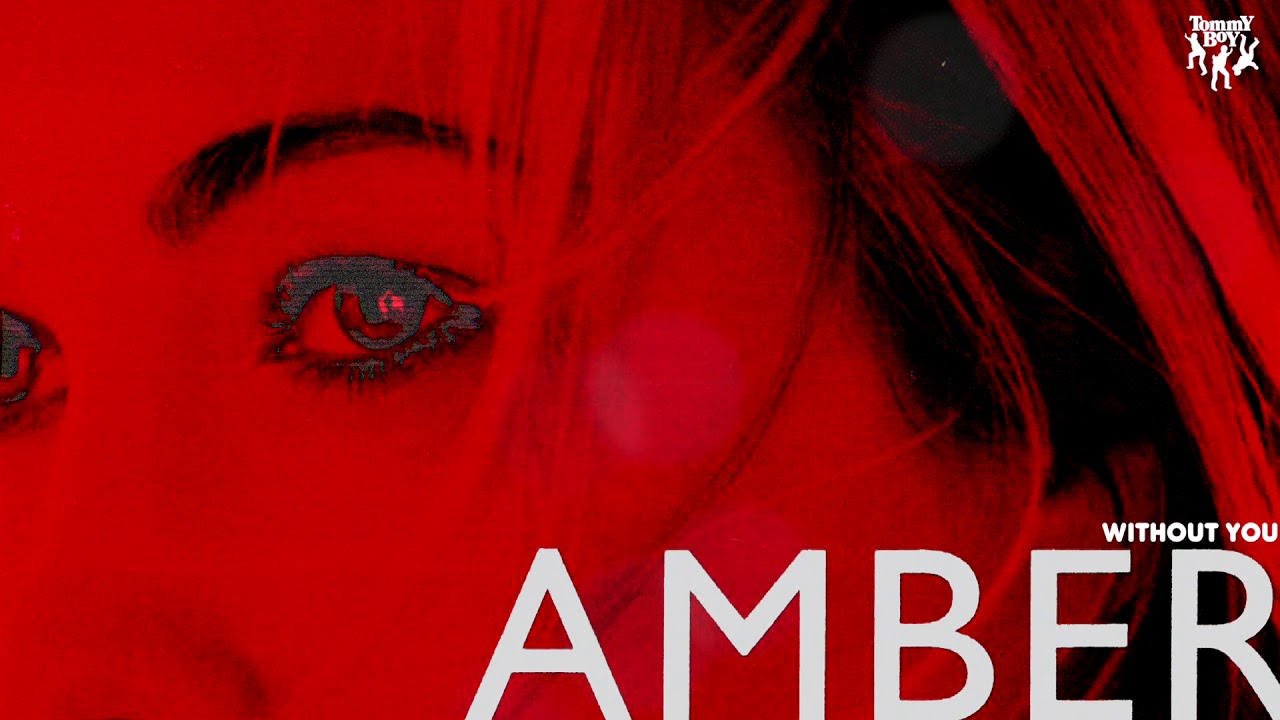 Amber - Without You adlı videoyu YouTube'da izle Amber - Without You adlı videoyu YouTube'da izle