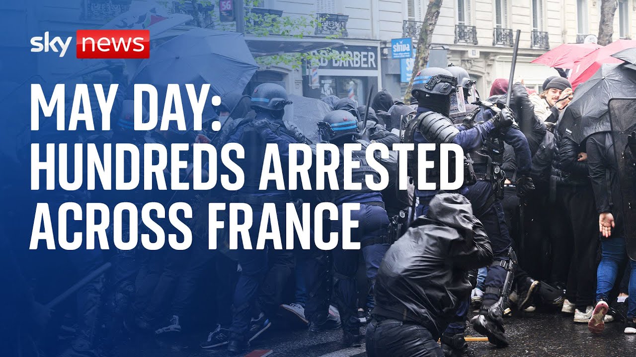 France protests Hundreds arrested and police officers injured in May Day clashes YouTube