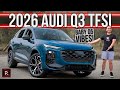New 2026 Audi Q3 TFSI First Drive This Small Luxury SUV Just Got Serious 