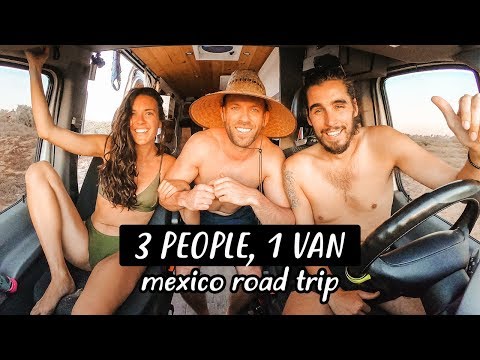 VAN LIFE MEXICO | 3 People Living in 1 Van