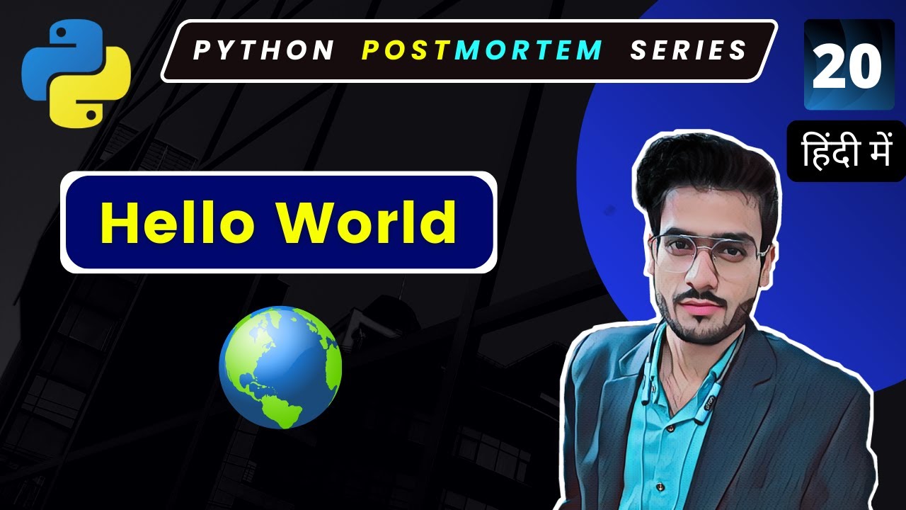 Hello World in Python | Python Full Course in Hindi #20 - YouTube