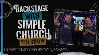 Backstage with the Simple Church 09/18/2022