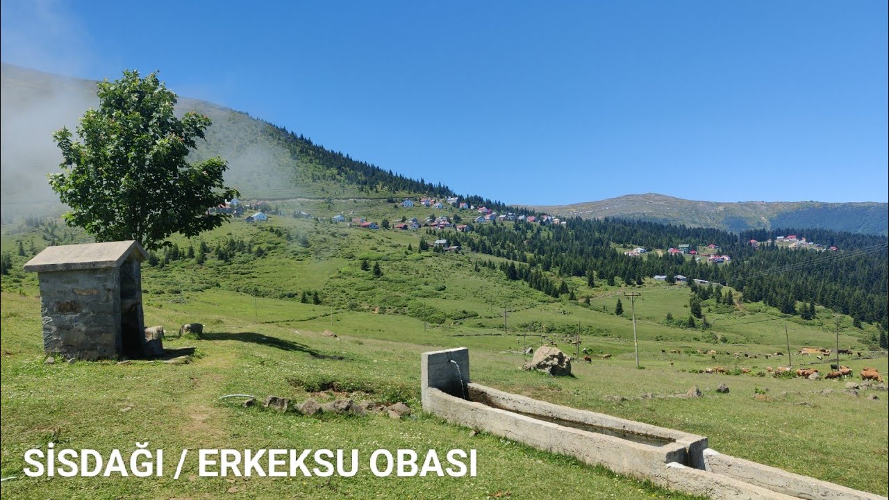 SİSDAĞI YAYLASI || ERKEKSU OBASI