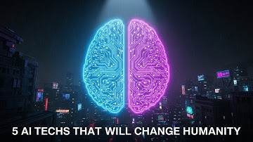 5 AI Technologies That Will Change Humanity