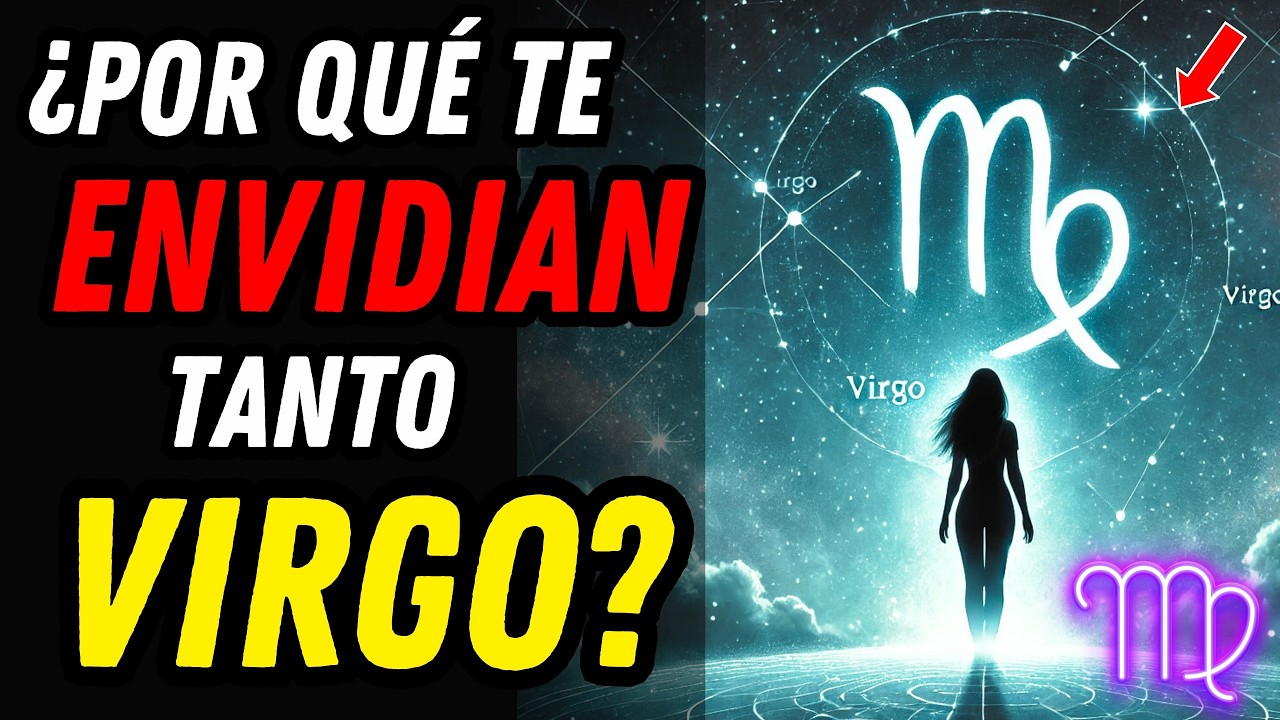 18 RAZONES POR LAS QUE TODOS ENVIDIAN AL SIGNO VIRGO ♍ ¿Qué Tiene que Todos Quieren?