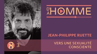 Jean-Philippe Ruette Vers Une Sexualité Consciente