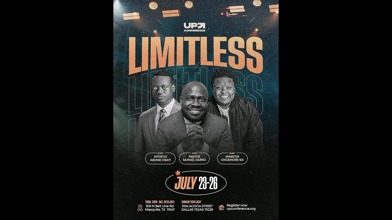 UP CONFERENCE || LIMITLESS || DR. APOSTLE AROME OSAYI || DAY 3 || 25TH JULY 2026