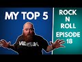 Rock n Roll Special | My Top 5 Rock Songs