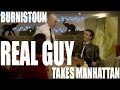 Burnistoun - Real Guy takes Manhattan