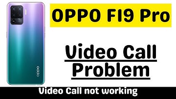 How to Fix OPPO F19 Pro Video Call Problem 2023