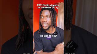 POV: Family vloggers on Christmas (Pt. 1) #funny