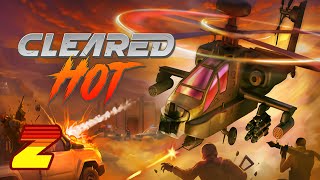 Cleared Hot (Part 2)