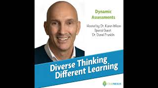 Ep. 84: Dynamic Assessments with Dr. Daniel Franklin