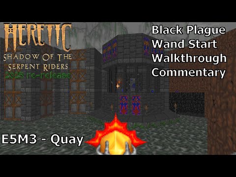 Heretic (2025 Edition Black Plague 100%) Walkthrough (E5M3: Quay)